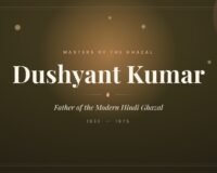 Dushyant Kumar (1933–1975)