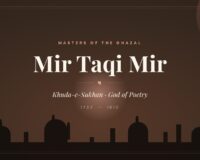 Mir Taqi Mir (1723–1810)