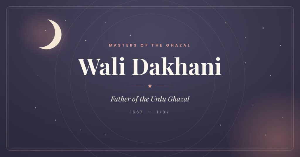 Wali Dakhani (1667–1707)